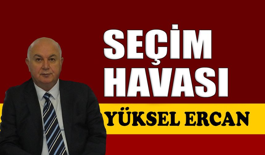 Seçim havası