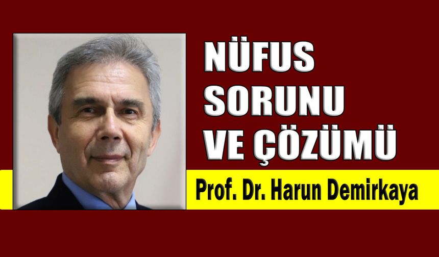 Nüfus sorunu ve çözümü