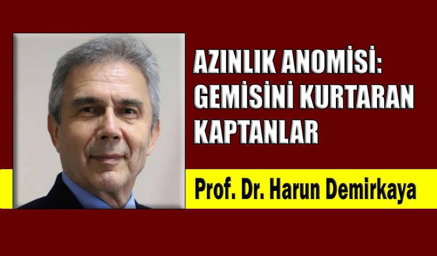 Azınlık anomisi: Gemisini kurtaran kaptanlar