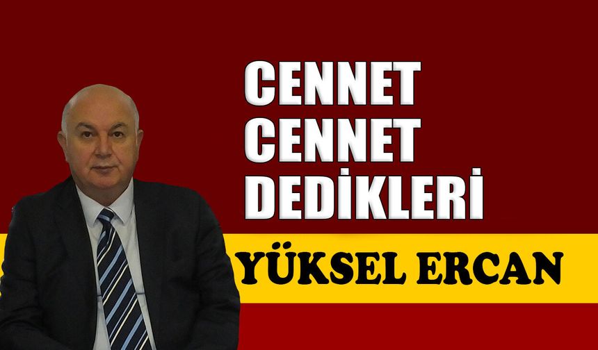 Cennet Cennet dedikleri