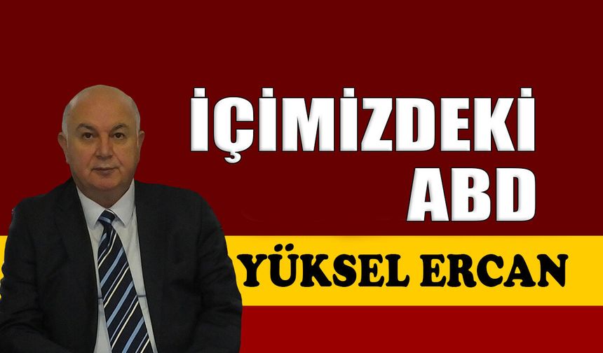 İçimizdeki ABD