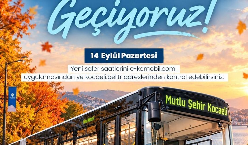 Toplu ulaşımda kış tarifesine geçiliyor