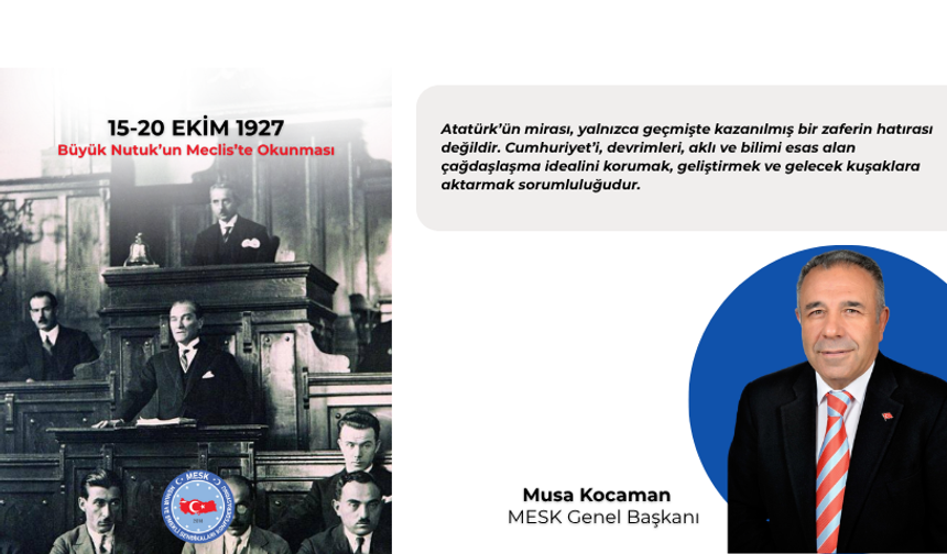 Musa Kocaman: Kutsal emanet Nutuk’un izinde