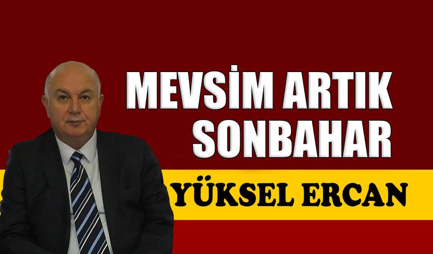 Mevsim artık sonbahar