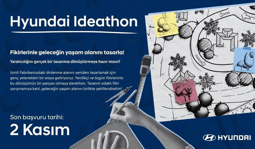 Hyundai Ideathon ilk kez genç yeteneklerle buluşuyor
