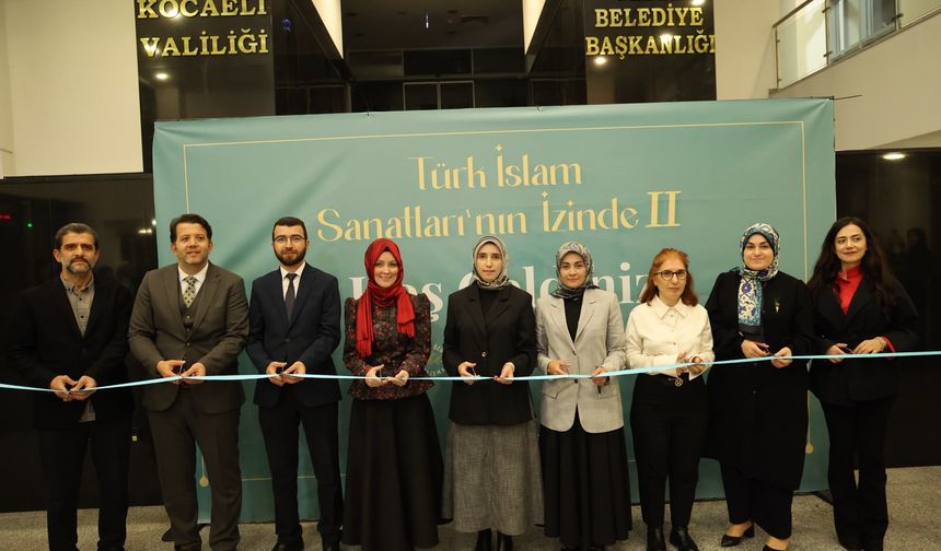 Türk İslam Sanatları’nın İzinde II açıldı